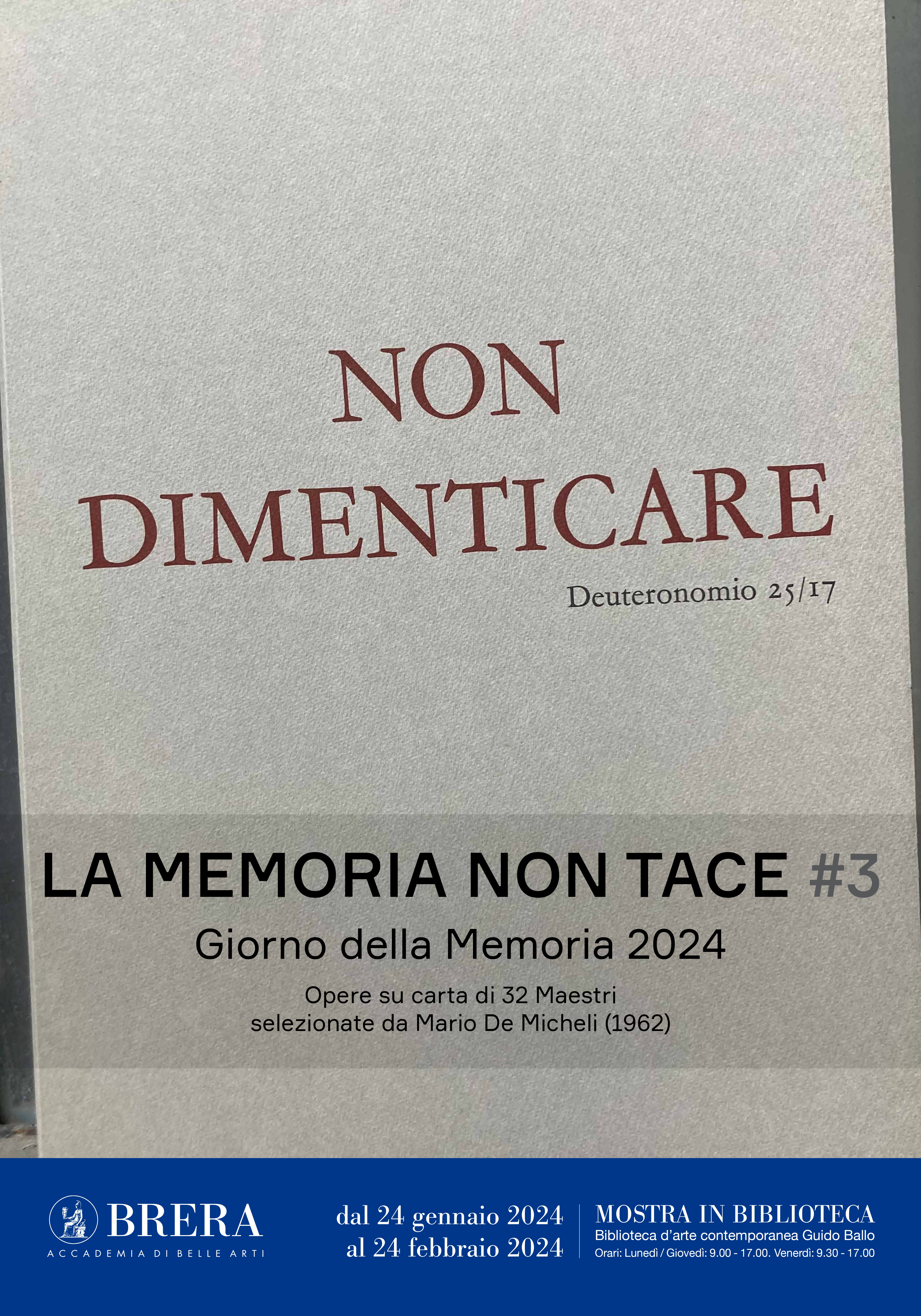 Mostra: "Non dimenticare" - Biblioteca d'Arte Contemporanea Guido Ballo - Milano